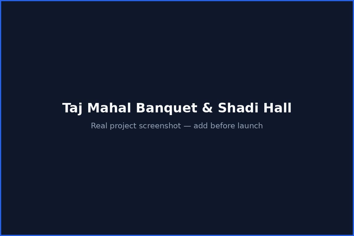 Taj Mahal Banquet & Shadi Hall